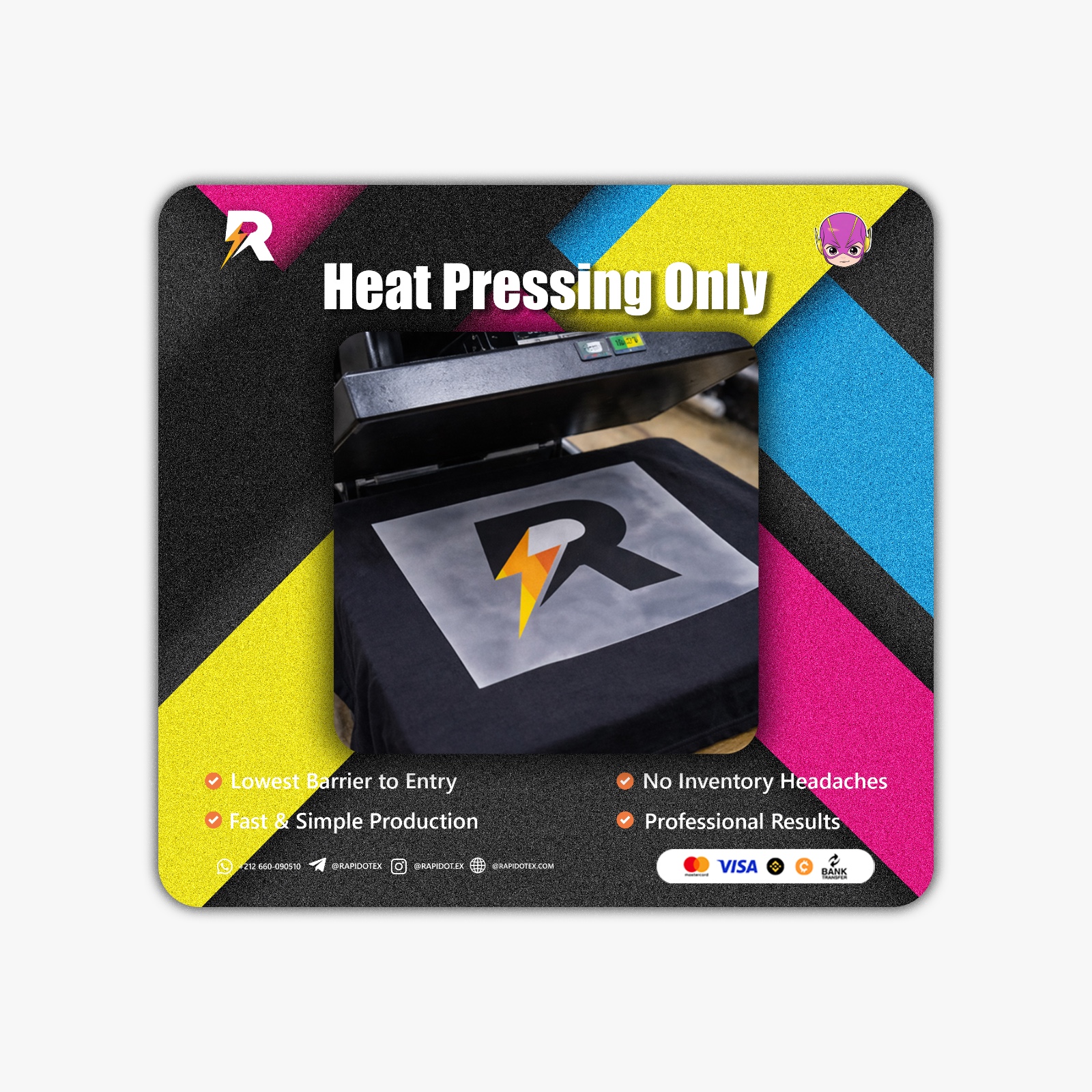Heat Pressing Only
